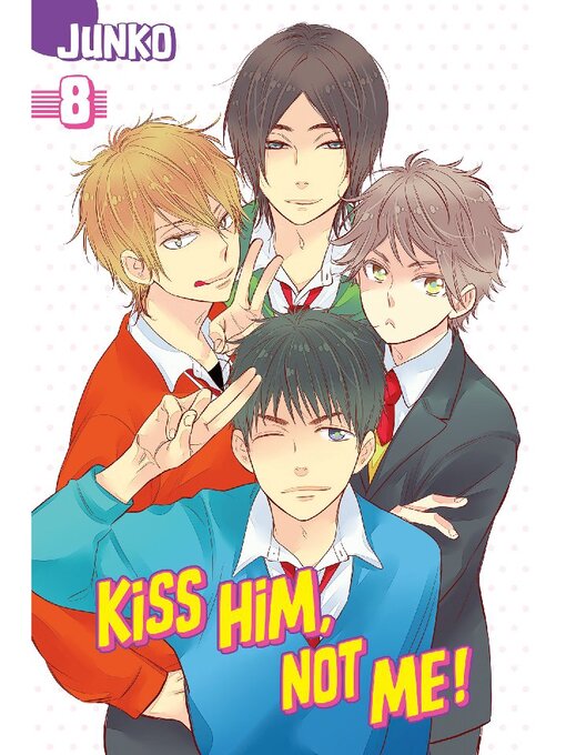 Cover image for Kiss Him, Not Me, Volume 8